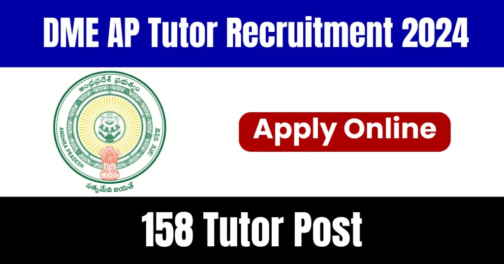 DME AP Tutor Recruitment 2024